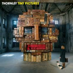 Thornley : Tiny Pictures